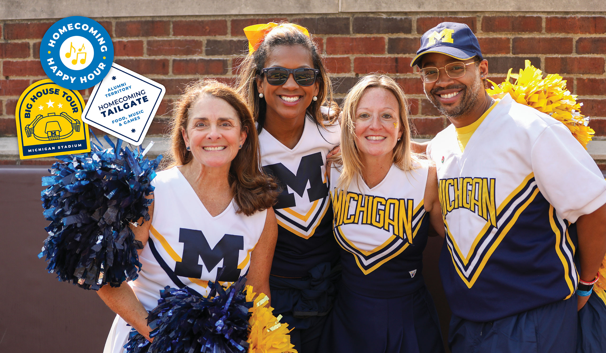 Four alumni cheerleaders pose for a photo on the sideline of Michigan Stadium during the annual homecoming game. In the upper-left corner are event icons for “Homecoming Happy Hour,” “Alumni Territory Homecoming Tailgate,” and “Big House Tours,” highlighting the three homecoming events being hosted by the Alumni Association.