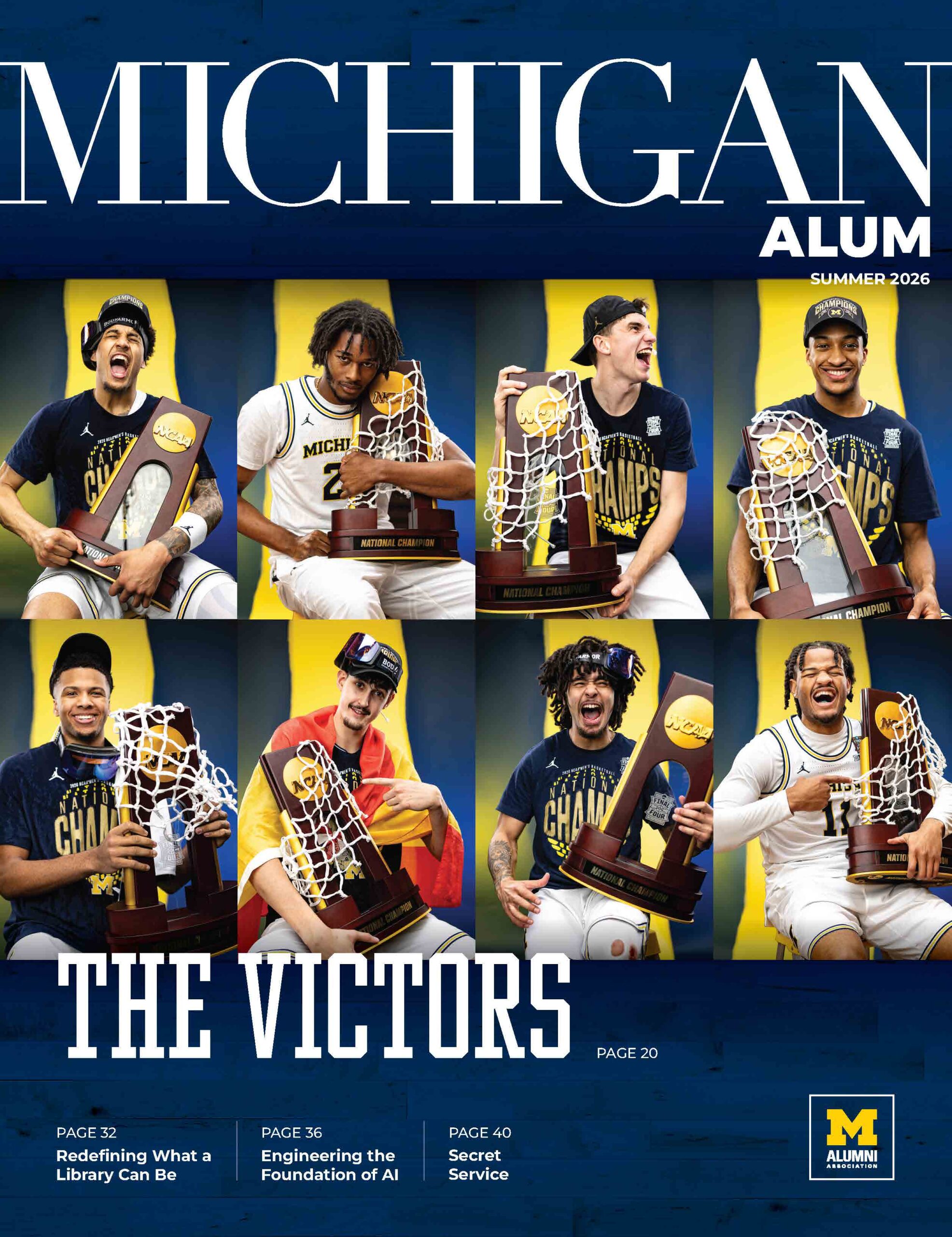 The cover of the Summer 2026 issue of Michigan Alum, showing 8 portraits of Michigan basketball players with the national championship trophy.