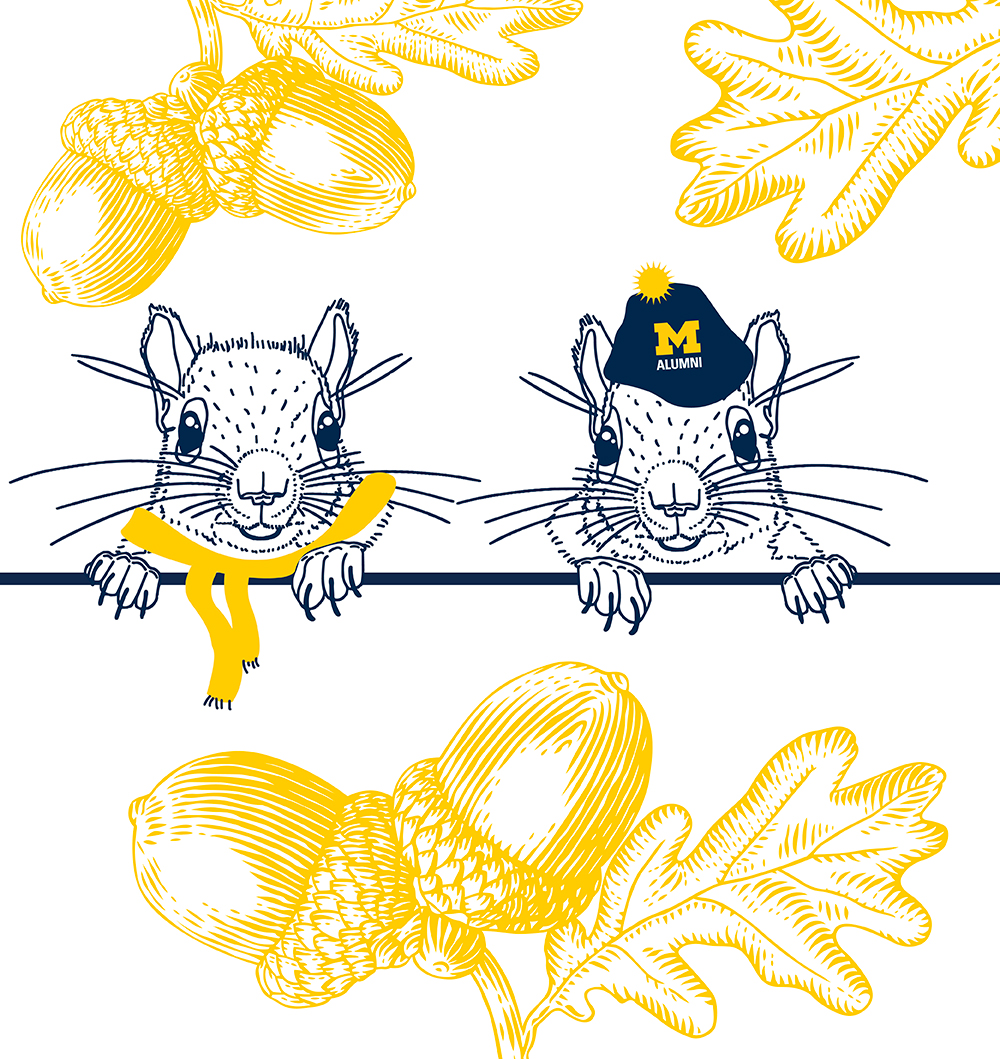 Two illustrated squirrels with acorns and leaves. One wears a maize scarf, and the other wears a blue M Alumni beanie. Maize and blue accents appear throughout the image.