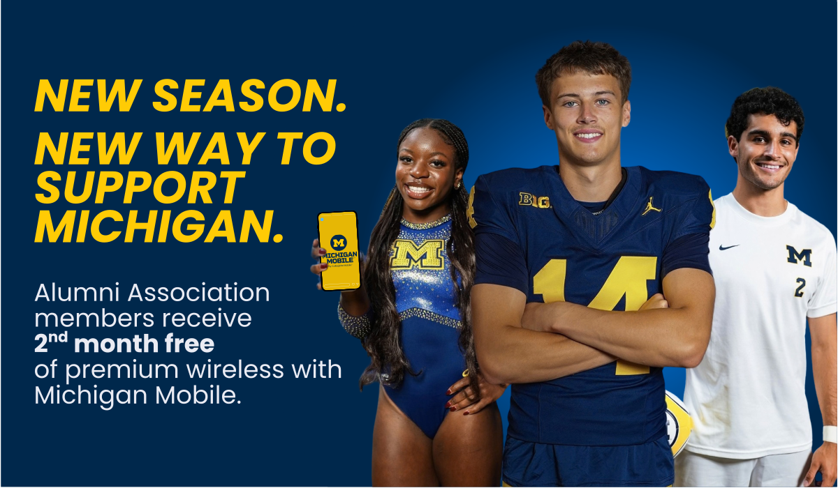 Three Michigan athletes stand next to text advertising Michigan Mobile and a special Alumni Association member offer.