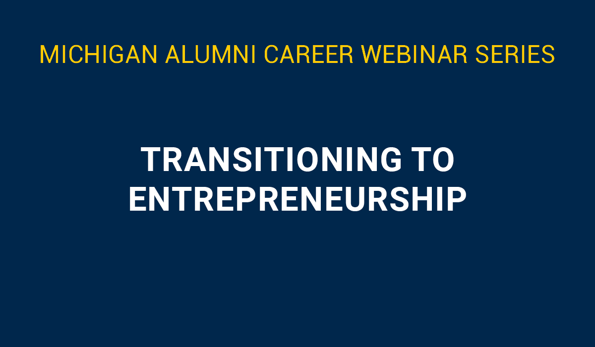 Career Webinar Transitioning To Entrepreneurship