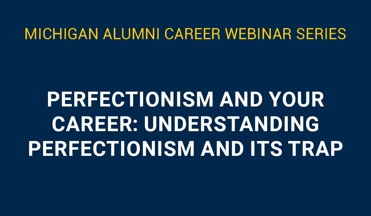 Perfectionism and Your Career