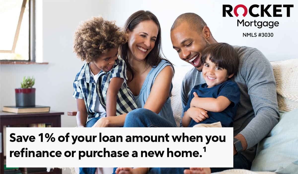 Rocket Mortgage: Save 1% of your loan amount when you refinance or purchase a new home