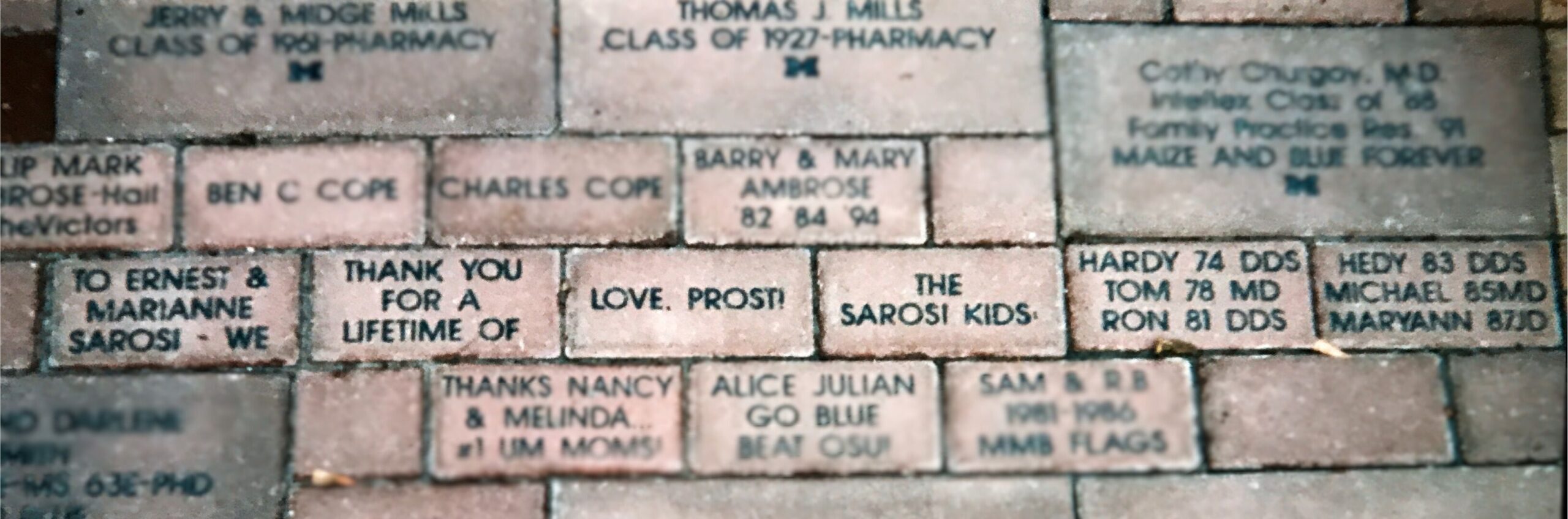 The Sarosi children paid tribute to their parents by inscribing several bricks at Michigan Stadium with the message: “To Ernest & Marianne Sarosi - We thank you for a lifetime of love. Prost! –The Sarosi Kids,” along with their names and grad years.