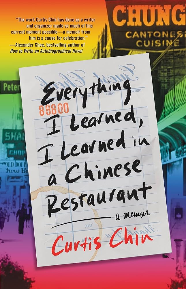 Cover of "Everything I Learned, I Learned in a Chinese Restaurant"