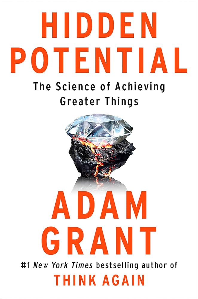 Hidden Potential Adam Grant