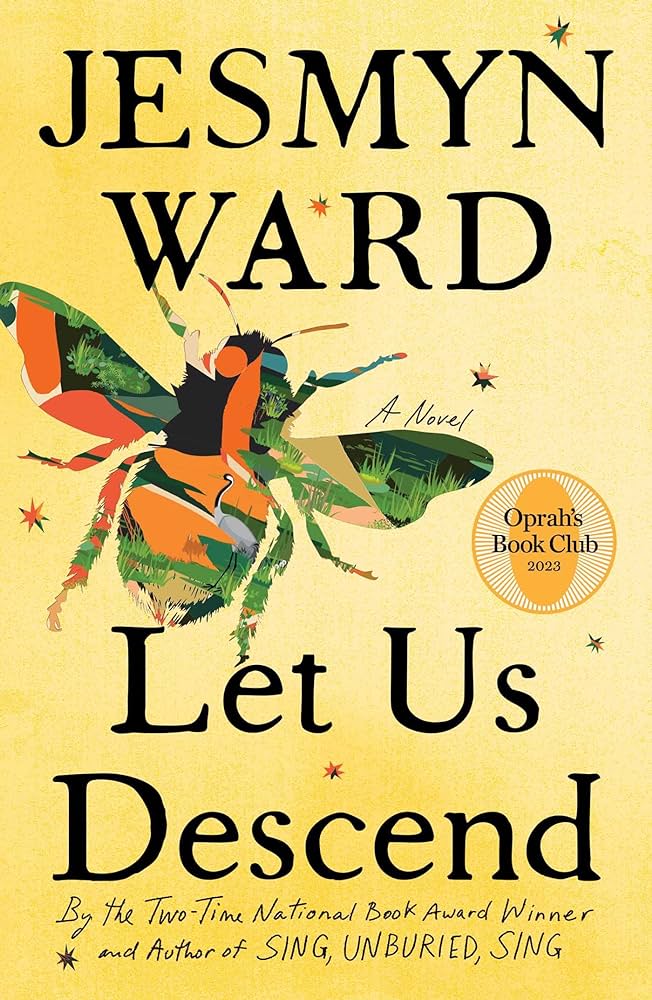 Cover of "Let Us Descend" by Jesmyn Ward