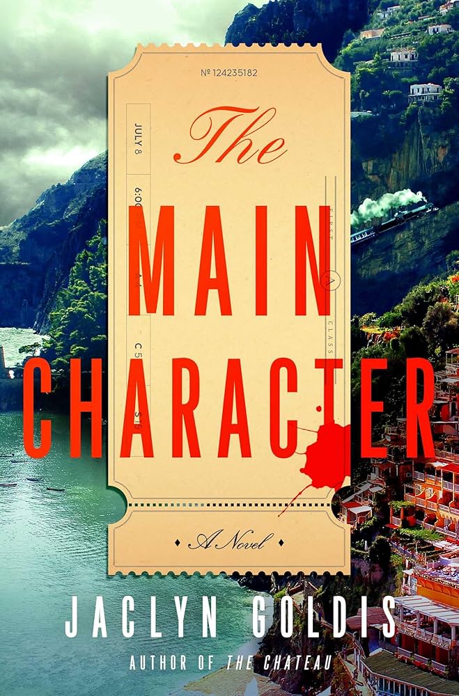 The cover of "The Main Character" shows a tan ticket with a darkened coastline in the background.